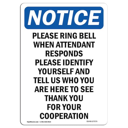 Signmission Safety Sign, OSHA Notice, 24" Height, Please Ring Bell When Attendant Sign, Portrait OS-NS-D-1824-V-17579